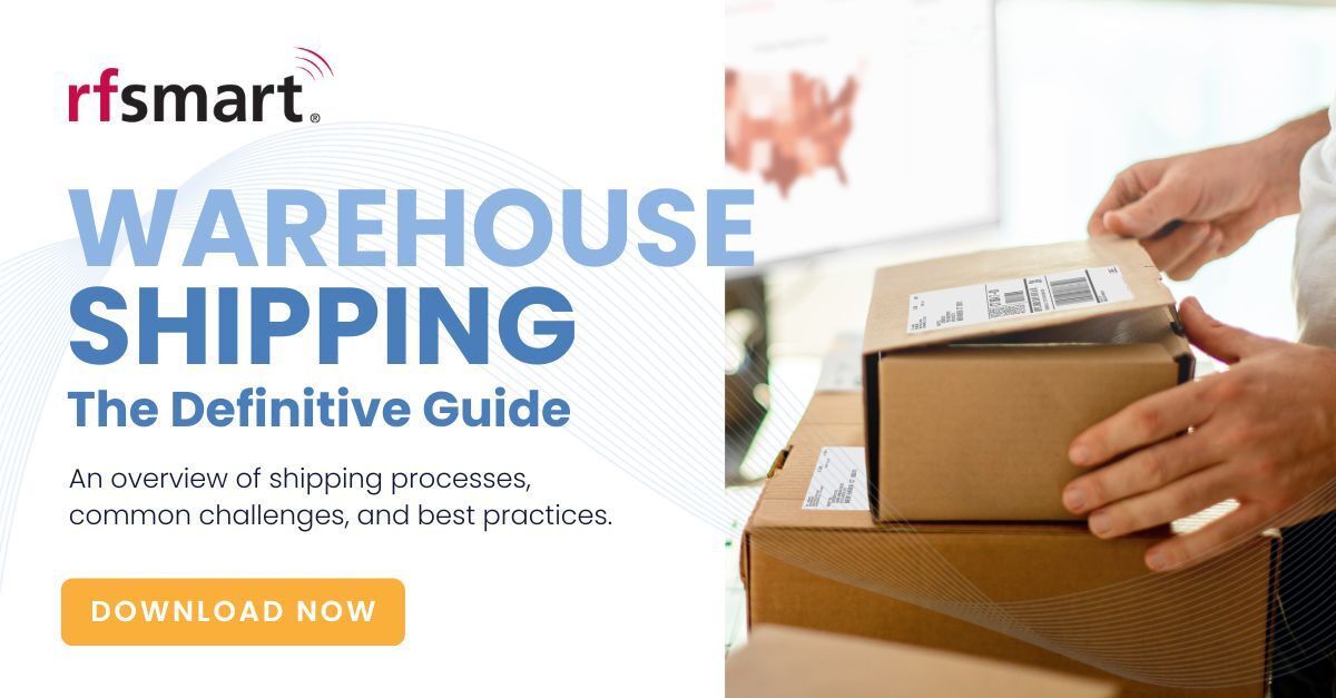 Warehouse Shipping Process The Definitive Guide